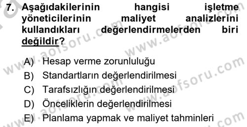Maliyet Analizleri Dersi 2016 - 2017 Yılı (Vize) Ara Sınav Soruları 7. Soru