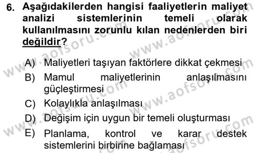 Maliyet Analizleri Dersi 2016 - 2017 Yılı (Final) Dönem Sonu Sınav Soruları 6. Soru