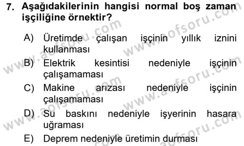 Maliyet Analizleri Dersi 2016 - 2017 Yılı (Final) Dönem Sonu Sınav Soruları 7. Soru