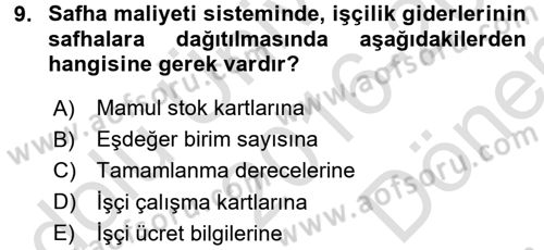 Maliyet Analizleri Dersi 2016 - 2017 Yılı (Final) Dönem Sonu Sınav Soruları 9. Soru