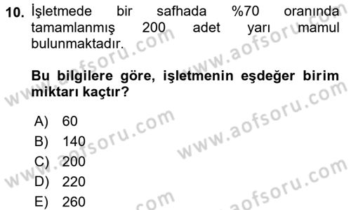 Maliyet Analizleri Dersi 2017 - 2018 Yılı 3 Ders Sınav Soruları 10. Soru