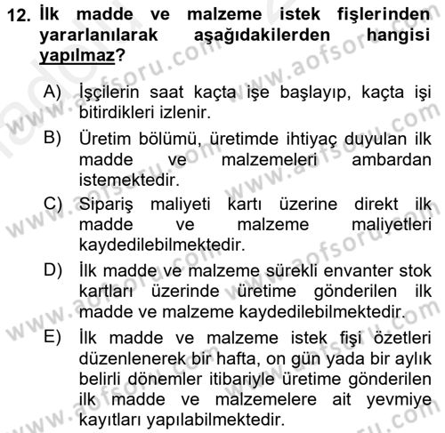 Maliyet Analizleri Dersi 2017 - 2018 Yılı 3 Ders Sınav Soruları 12. Soru