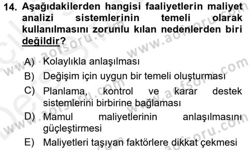 Maliyet Analizleri Dersi 2017 - 2018 Yılı 3 Ders Sınav Soruları 14. Soru