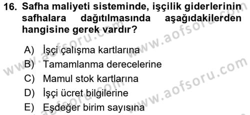 Maliyet Analizleri Dersi 2017 - 2018 Yılı 3 Ders Sınav Soruları 16. Soru