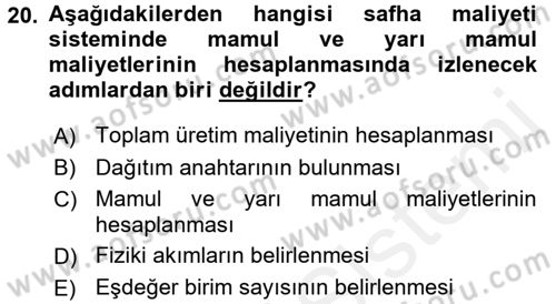 Maliyet Analizleri Dersi 2017 - 2018 Yılı 3 Ders Sınav Soruları 20. Soru