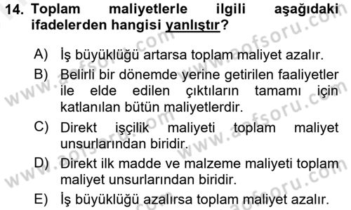 Maliyet Analizleri Dersi 2017 - 2018 Yılı (Vize) Ara Sınavı 14. Soru