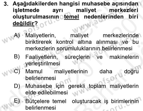 Maliyet Analizleri Dersi 2017 - 2018 Yılı (Vize) Ara Sınav Soruları 3. Soru