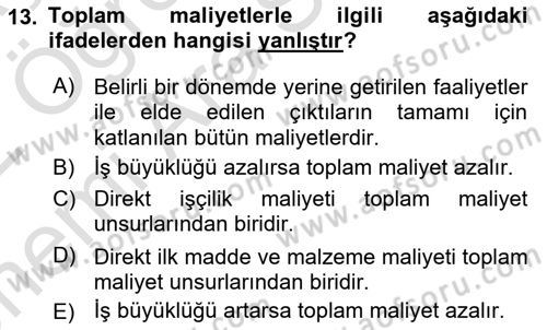 Maliyet Analizleri Dersi 2021 - 2022 Yılı (Vize) Ara Sınavı 13. Soru