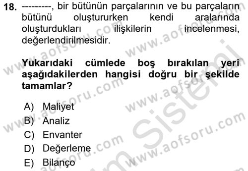 Maliyet Analizleri Dersi 2021 - 2022 Yılı (Vize) Ara Sınavı 18. Soru