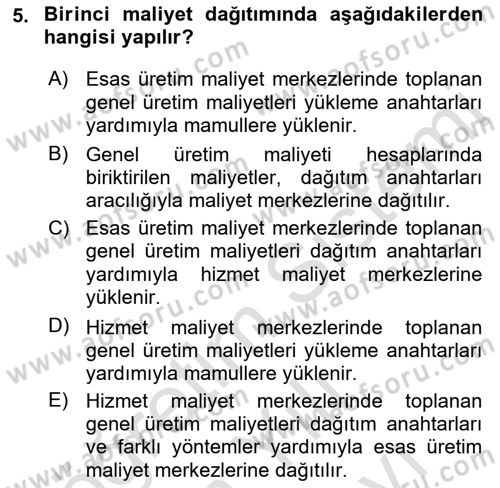 Maliyet Analizleri Dersi 2021 - 2022 Yılı (Vize) Ara Sınavı 5. Soru