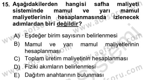 Maliyet Analizleri Dersi 2021 - 2022 Yılı (Final) Dönem Sonu Sınav Soruları 15. Soru