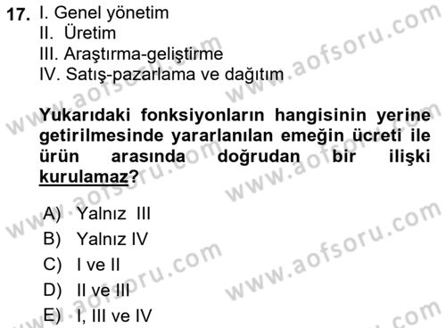 Maliyet Analizleri Dersi 2021 - 2022 Yılı (Final) Dönem Sonu Sınav Soruları 17. Soru