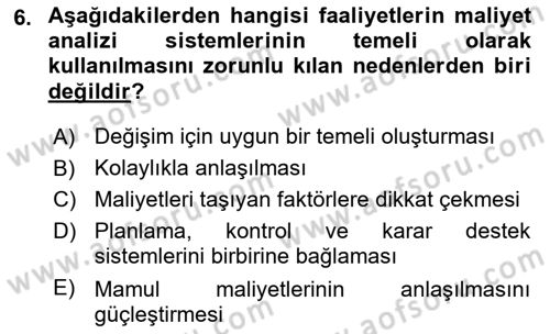 Maliyet Analizleri Dersi 2021 - 2022 Yılı (Final) Dönem Sonu Sınav Soruları 6. Soru