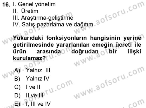 Maliyet Analizleri Dersi 2021 - 2022 Yılı Yaz Okulu Sınav Soruları 16. Soru