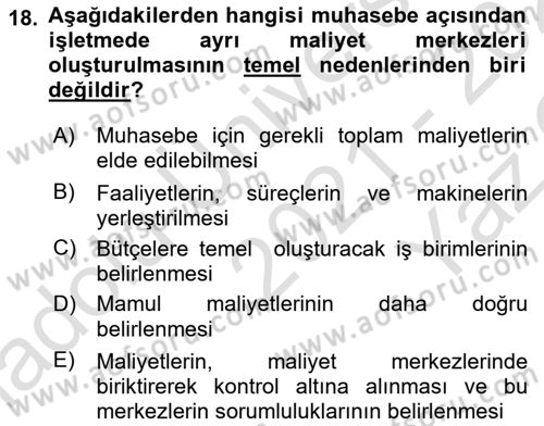 Maliyet Analizleri Dersi 2021 - 2022 Yılı Yaz Okulu Sınav Soruları 18. Soru