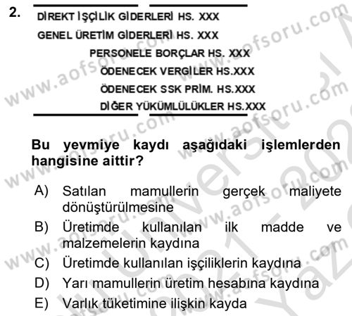 Maliyet Analizleri Dersi 2021 - 2022 Yılı Yaz Okulu Sınav Soruları 2. Soru