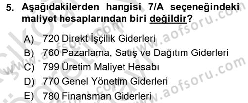 Maliyet Analizleri Dersi 2021 - 2022 Yılı Yaz Okulu Sınav Soruları 5. Soru