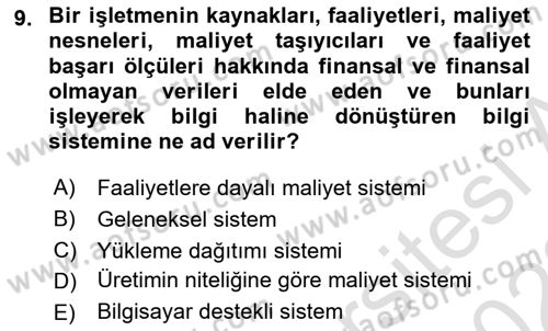 Maliyet Analizleri Dersi 2021 - 2022 Yılı Yaz Okulu Sınav Soruları 9. Soru