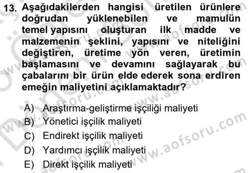 Maliyet Analizleri Dersi 2024 - 2025 Yılı (Final) Dönem Sonu Sınav Soruları 13. Soru