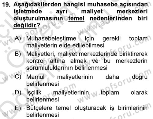 Maliyet Analizleri Dersi 2024 - 2025 Yılı (Final) Dönem Sonu Sınav Soruları 19. Soru