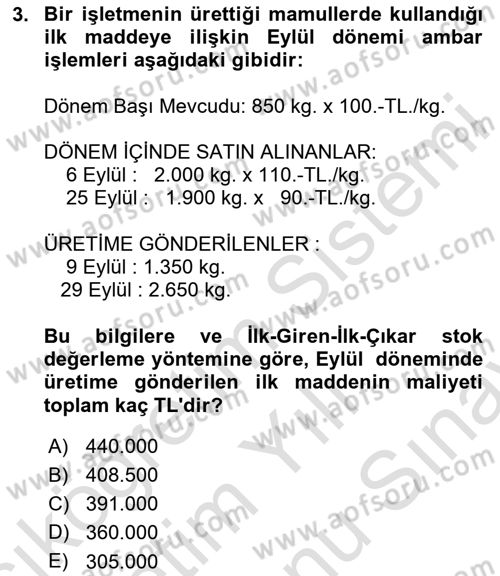 Maliyet Analizleri Dersi 2024 - 2025 Yılı (Final) Dönem Sonu Sınav Soruları 3. Soru