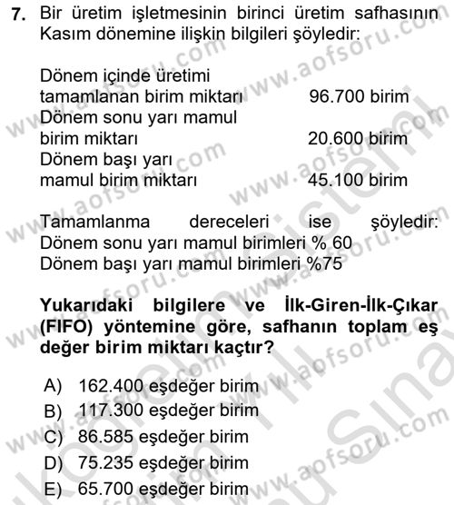 Maliyet Analizleri Dersi 2024 - 2025 Yılı (Final) Dönem Sonu Sınav Soruları 7. Soru