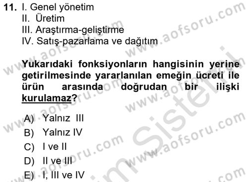 Maliyet Analizleri Dersi 2024 - 2025 Yılı Yaz Okulu Sınav Soruları 11. Soru