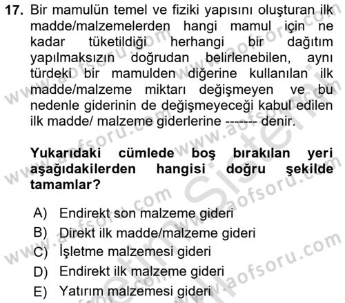 Maliyet Analizleri Dersi 2024 - 2025 Yılı Yaz Okulu Sınav Soruları 17. Soru