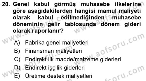 Maliyet Analizleri Dersi 2024 - 2025 Yılı Yaz Okulu Sınav Soruları 20. Soru