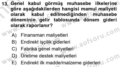 Maliyet Analizleri Dersi 2025 - 2026 Yılı (Vize) Ara Sınav Soruları 13. Soru