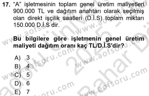 Maliyet Analizleri Dersi 2025 - 2026 Yılı (Vize) Ara Sınav Soruları 17. Soru