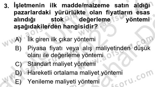 Maliyet Analizleri Dersi 2025 - 2026 Yılı (Vize) Ara Sınav Soruları 3. Soru