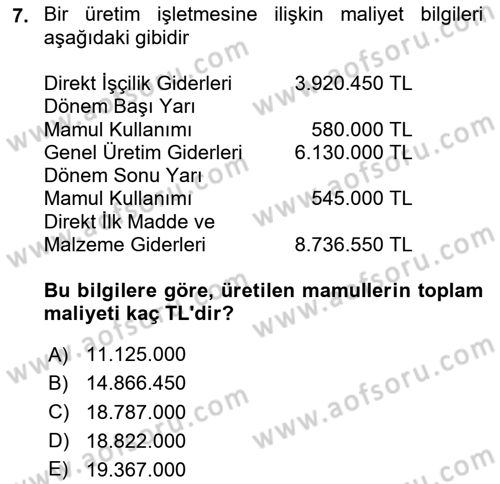 Maliyet Analizleri Dersi 2025 - 2026 Yılı (Vize) Ara Sınav Soruları 7. Soru