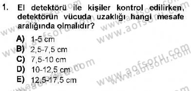 Güvenlik Sistemleri Dersi 2012 - 2013 Yılı (Vize) Ara Sınav Soruları 1. Soru