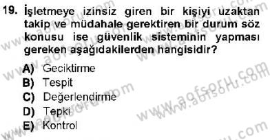 Güvenlik Sistemleri Dersi 2012 - 2013 Yılı (Vize) Ara Sınav Soruları 19. Soru