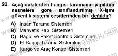 Güvenlik Sistemleri Dersi 2012 - 2013 Yılı (Vize) Ara Sınav Soruları 20. Soru