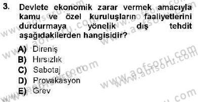 Güvenlik Sistemleri Dersi 2012 - 2013 Yılı (Vize) Ara Sınav Soruları 3. Soru
