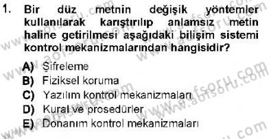 Güvenlik Sistemleri Dersi 2012 - 2013 Yılı (Final) Dönem Sonu Sınav Soruları 1. Soru