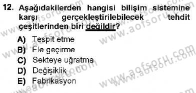 Güvenlik Sistemleri Dersi 2012 - 2013 Yılı (Final) Dönem Sonu Sınav Soruları 12. Soru