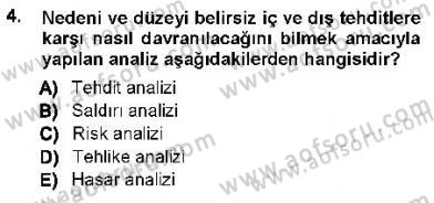 Güvenlik Sistemleri Dersi 2012 - 2013 Yılı (Final) Dönem Sonu Sınav Soruları 4. Soru