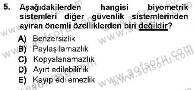 Güvenlik Sistemleri Dersi 2012 - 2013 Yılı (Final) Dönem Sonu Sınav Soruları 5. Soru