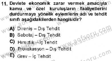 Güvenlik Sistemleri Dersi 2013 - 2014 Yılı (Vize) Ara Sınav Soruları 11. Soru