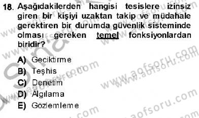 Güvenlik Sistemleri Dersi 2013 - 2014 Yılı (Vize) Ara Sınav Soruları 18. Soru