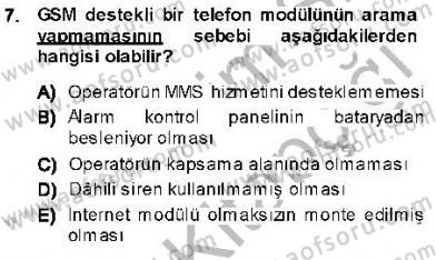 Güvenlik Sistemleri Dersi 2013 - 2014 Yılı (Vize) Ara Sınav Soruları 7. Soru