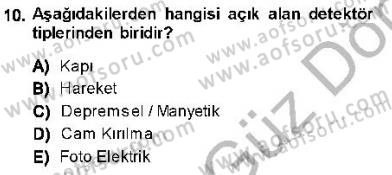 Güvenlik Sistemleri Dersi 2013 - 2014 Yılı (Final) Dönem Sonu Sınav Soruları 10. Soru