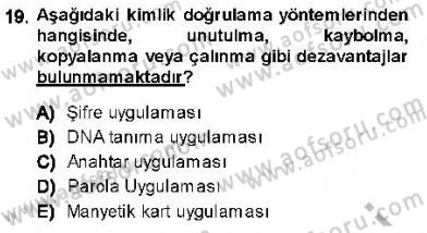 Güvenlik Sistemleri Dersi 2013 - 2014 Yılı (Final) Dönem Sonu Sınav Soruları 19. Soru