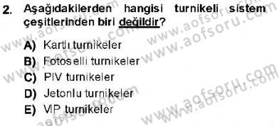 Güvenlik Sistemleri Dersi 2013 - 2014 Yılı (Final) Dönem Sonu Sınav Soruları 2. Soru