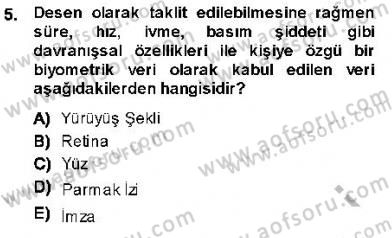 Güvenlik Sistemleri Dersi 2013 - 2014 Yılı (Final) Dönem Sonu Sınav Soruları 5. Soru