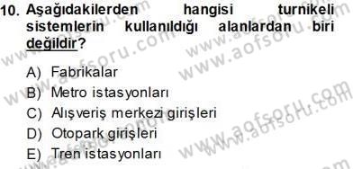 Güvenlik Sistemleri Dersi 2014 - 2015 Yılı (Vize) Ara Sınav Soruları 10. Soru