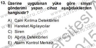 Güvenlik Sistemleri Dersi 2014 - 2015 Yılı (Vize) Ara Sınav Soruları 13. Soru